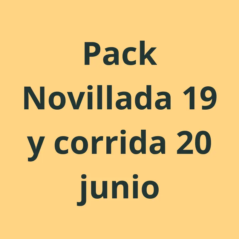 pack eventos taurinos 19 y 20 junio