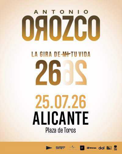 ANTONIO OROZCO LA GIRA DE TU VIDA · ALICANTE